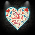 Our Wedding Day Atmosphere Wall Hanging Decor Custom LED Neon Sign